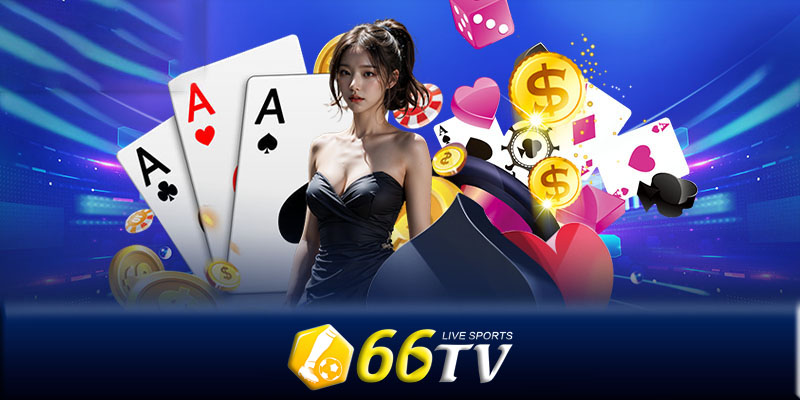 Hướng dẫn 66TV - Hướng dẫn thao tác chơi cá cược tại 66TV