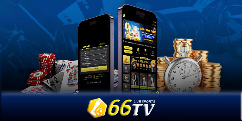 Tải App 66TV - Cách tải App 66TV dễ dàng và nhanh chóng nhất